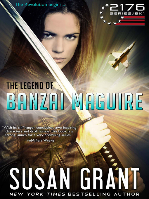 Title details for The Legend of Banzai Maguire by Susan Grant - Available